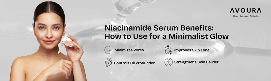 Niacinamide Serum Benefits